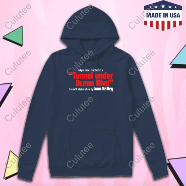 Lana Del Rey Merch Did You Know That There's A Tunnel Under Ocean Blvd Long Sleeve Lana Del Rey Merch Did You Know That There's A Tunnel Under Ocean Blvd Long Sleeve