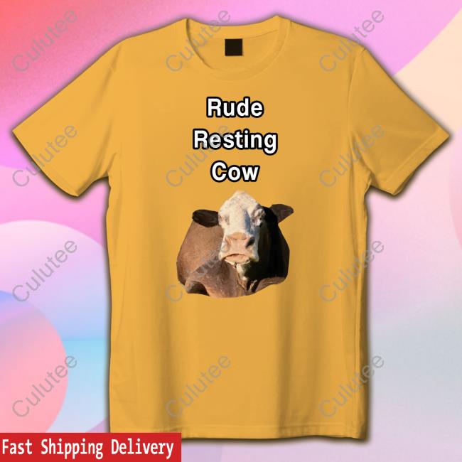 Official Undertime Slopper Merch Rude Resting Cow Shirt Official Undertime Slopper Merch Rude Resting Cow Shirt