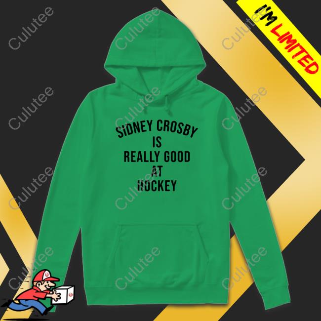 Official Sidney Crosby Is Really Good At Hockey Shirts Official Sidney Crosby Is Really Good At Hockey Shirts