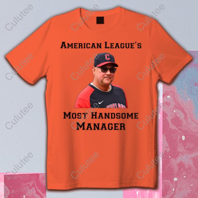 Officia American League’S Most Handsome Manager Shirts Officia American League’S Most Handsome Manager Shirts