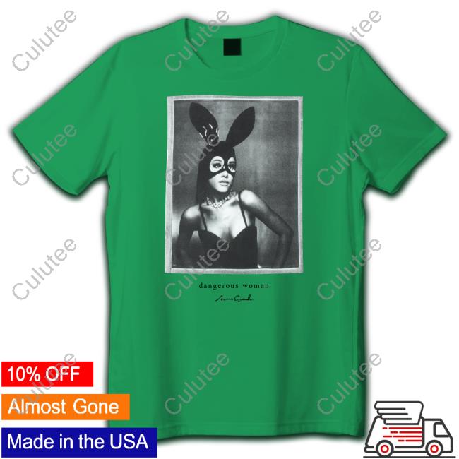 Ariana Grande Merch Dangerous Woman Shirts Ariana Grande Merch Dangerous Woman Shirts