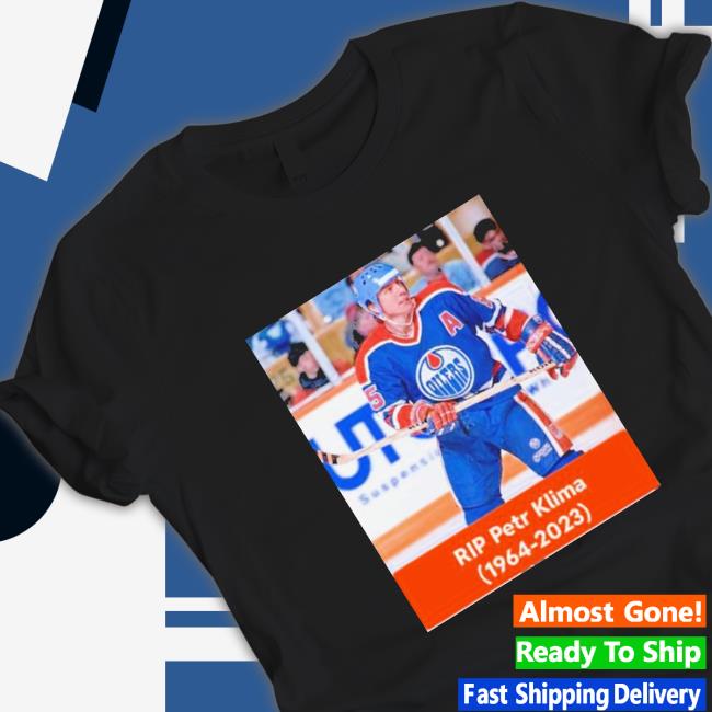 Official Edmonton Oilers Rip Petr Klima 1964 2023 Shirts Official Edmonton Oilers Rip Petr Klima 1964 2023 Shirts