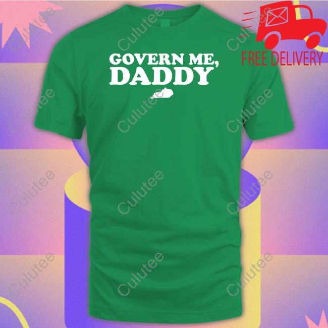 Official Govern Me Daddy T-Shirt Official Govern Me Daddy T-Shirt