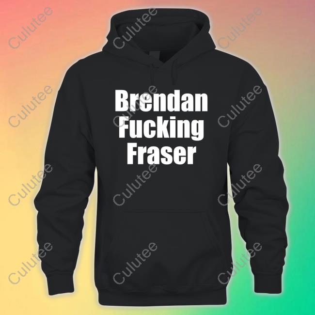 Matt Rife Brendan Fucking Fraser T-Shirt Brendan Fraser Matt Rife Brendan Fucking Fraser T-Shirt Brendan Fraser