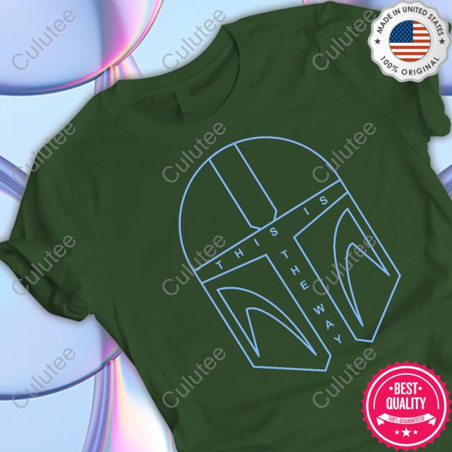 Official The Mando Series This Is The Way Shirts Official The Mando Series This Is The Way Shirts