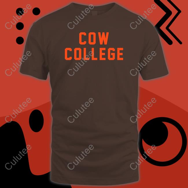 Cow College T Shirt Cow College T Shirt