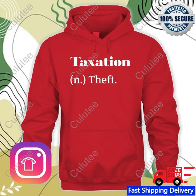 Official Taxation (N) Theft Hoodie Official Taxation (N) Theft Hoodie