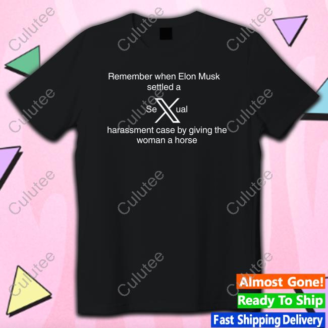 Remember When Elon Musk Settled A Sexual Harassment Case By Giving The Woman A Horse Tee Jesse Requiemarm Remember When Elon Musk Settled A Sexual Harassment Case By Giving The Woman A Horse Tee Jesse Requiemarm
