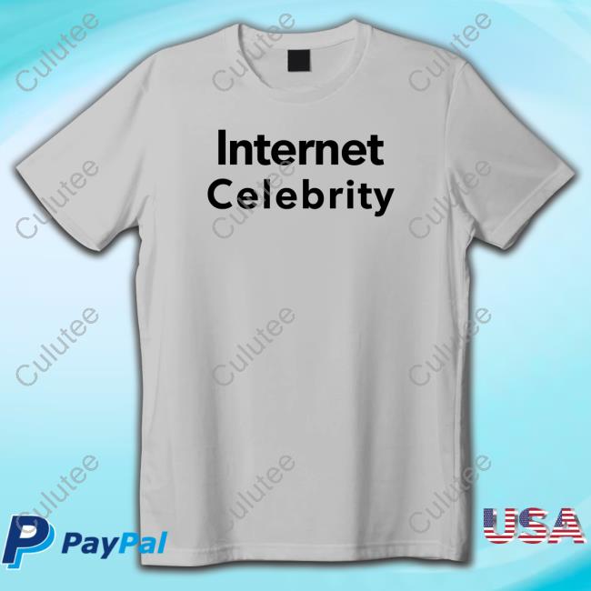Internet Celebrity Long Sleeve Tee Internet Celebrity Long Sleeve Tee