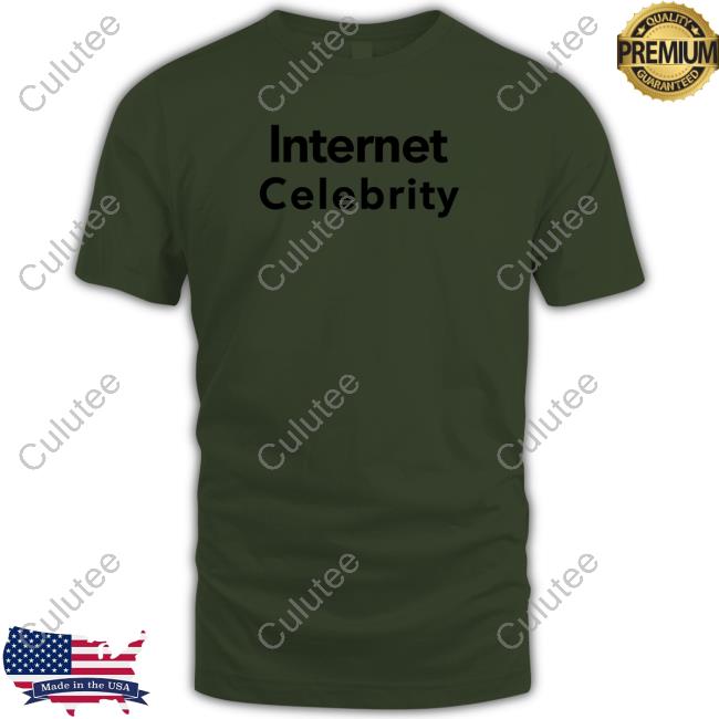 Internet Celebrity Long Sleeve Tee Internet Celebrity Long Sleeve Tee