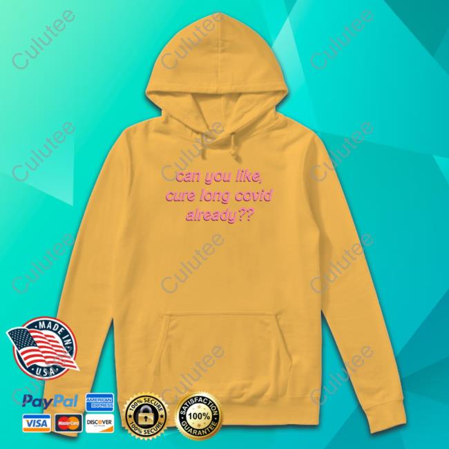 Official Can You Like Cure Long Covid Already Tee Shirt Official Can You Like Cure Long Covid Already Tee Shirt
