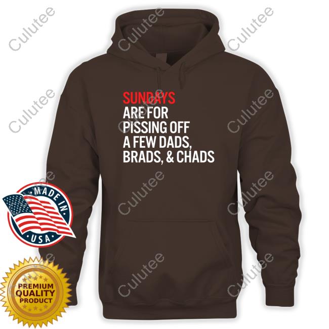 Official Brad Taylor's Version Taylor Swift Sundays Are For Pissing Off A Few Dads Brads & Chads T-Shirt Official Brad Taylor's Version Taylor Swift Sundays Are For Pissing Off A Few Dads Brads & Chads T-Shirt