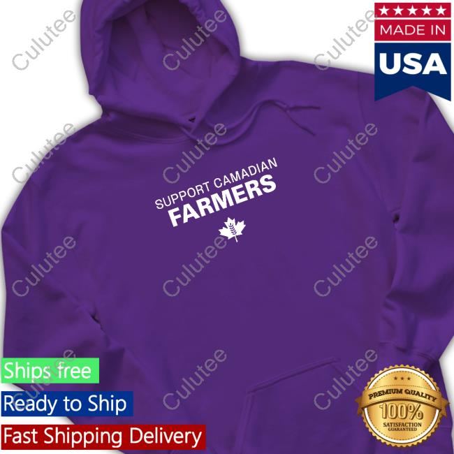 Support Canadian Farmers T Shirts Support Canadian Farmers T Shirts