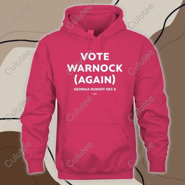 Vote Warnock Again Georgia Runoff Dec 6 Sweatshirt Official Vote Warnock Again Georgia Runoff Dec 6 T Shirt