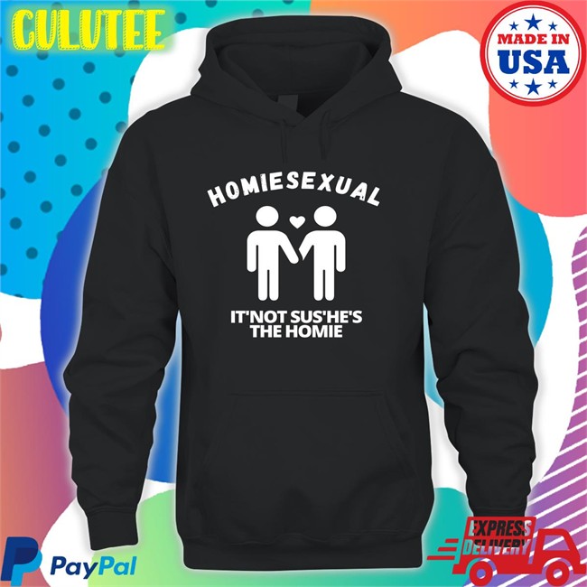 Jidion Merch Jidion Homiesexual It’s Not Sus He's The Homie T Shirt