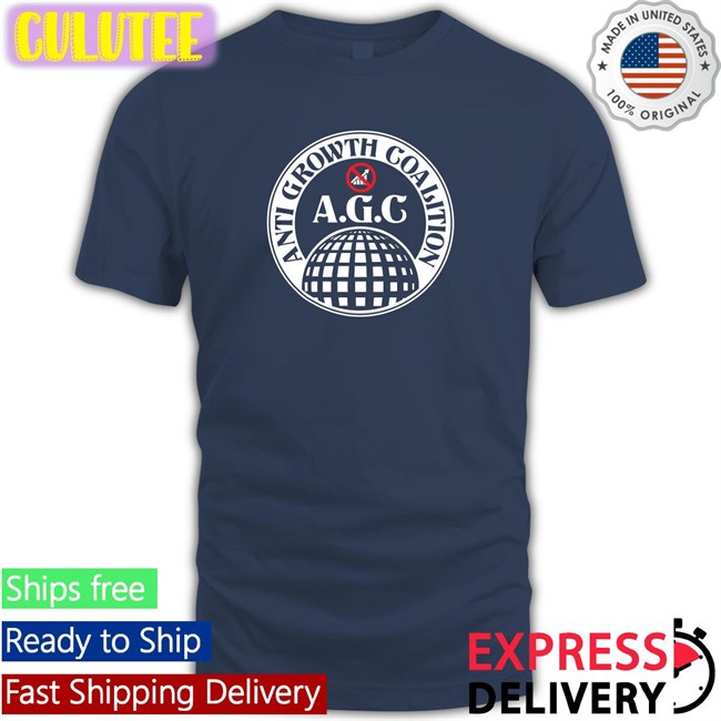 Anti Growth Coalition AGC Tees MauriceTrant Maurice Anti Growth Coalition AGC Hoodie Shirt