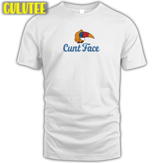 Shirts That Go Hard Cunt Face Classic Shirt 2022 Shirts That Go Hard Cunt Face Edition Limited Hoodie Shirtsthtgohard
