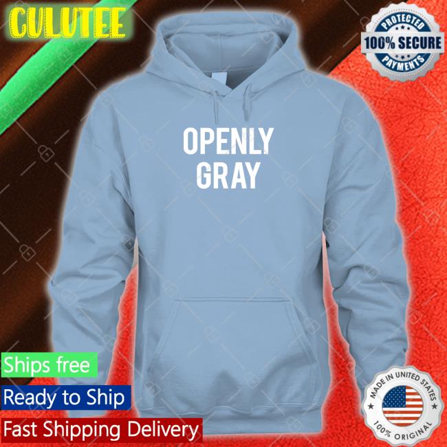 Openly Gray New Shirt Shirts That Go Hard Openly Gray Shirt
