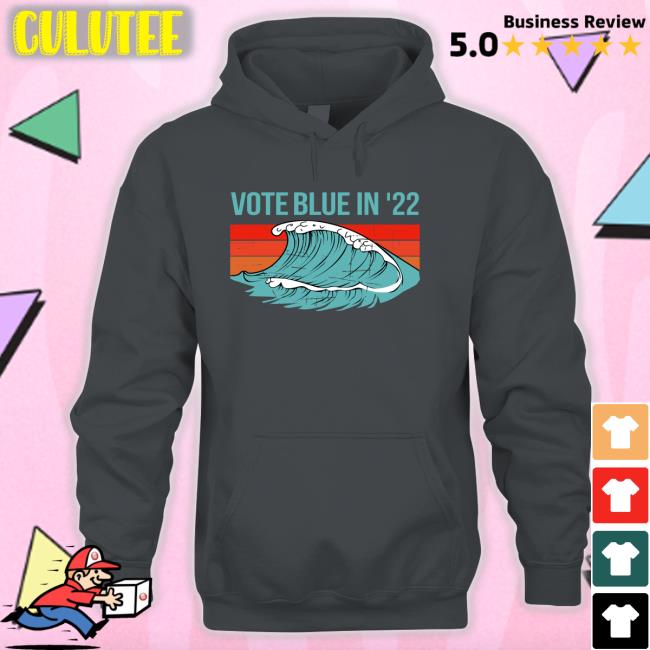 Vote Blue In 22 Shirts Votebluefordemocracy Viggycat Vote Blue In 22 Shirts Viggycat