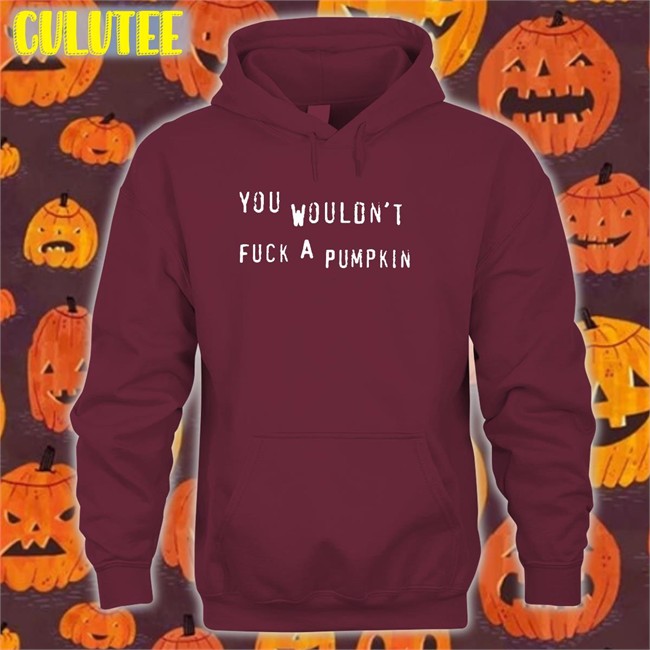 Egg Irl Bot You Wouldn't Fuck A Pumpkin Shirt Black Black You Wouldn't Fuck A Pumpkin T Shirt Egg Irl Bot