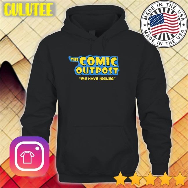 The Comic Outpost We Have Issues Tee Shirt