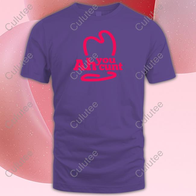 Official Ah You Cunt Shirt