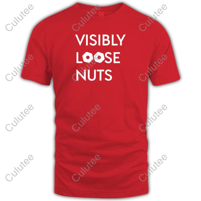 Official Visibly Loose Nuts Shirt Sweatshirts Wemartians Store Visibly Loose Nuts Shirt Off-Nominal Shirt 2022