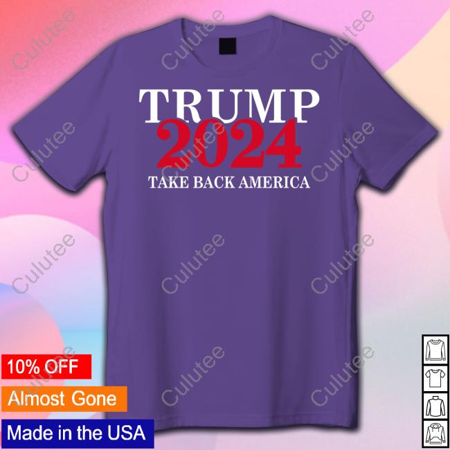Trump 2024 Take Back America Hooded Sweatshirt Trump 2024 Merch Trump 2024 Take Back America Hats Trumpstoreamerica