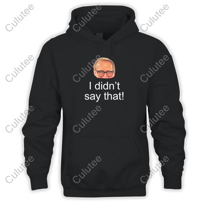 Official Mark Rosen I Didn't Say That Tee Shirt