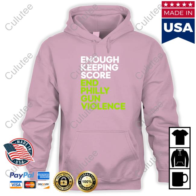 Enough Keeping Score End Philly Gun Violence Sweatshirt Ryan Long Enough Keeping Score End Philly Gun Violence Shirt Black