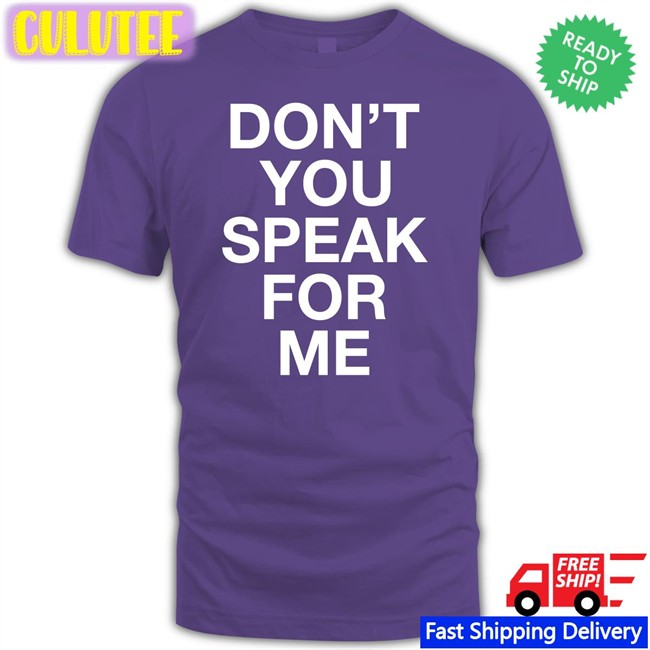 Don't You Speak For Me Tee Shirt Evanescence Store Don't You Speak For Me Sweatshirts