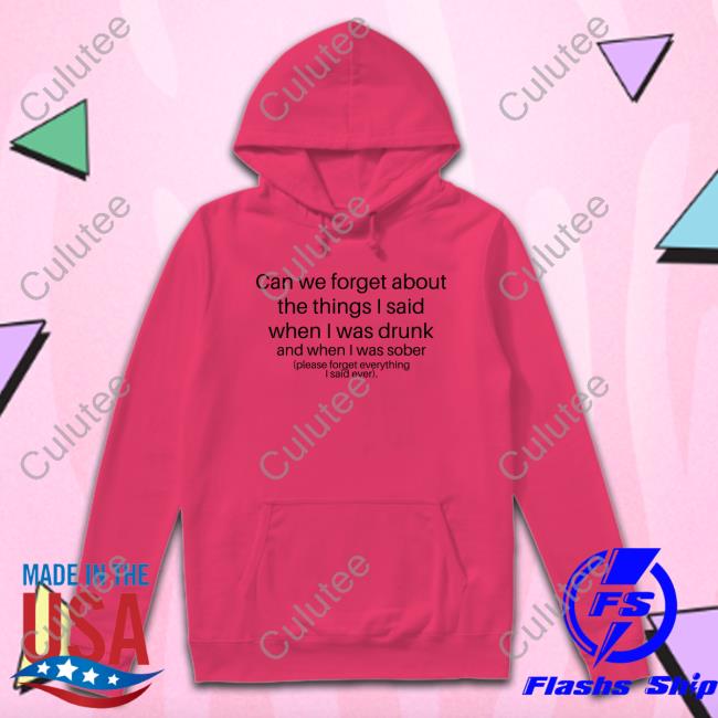 Can We Forget Shirts Shirts That Go Hard Can We Forget Shirtsthtgohard Long Sleeve Tee