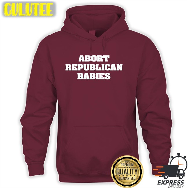 Abort Republican Babies Shirts The Anti Fascists Of Reddit Black Abort Republican Babies T Shirt