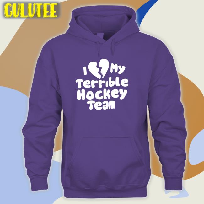 Dave Sport Mode I Love My Terrible Hockey Team Sweatshirt Hockey Enjoyer Dave Sport Mode I Love My Terrible Hockey Team Shirt Hockey Enjoyer