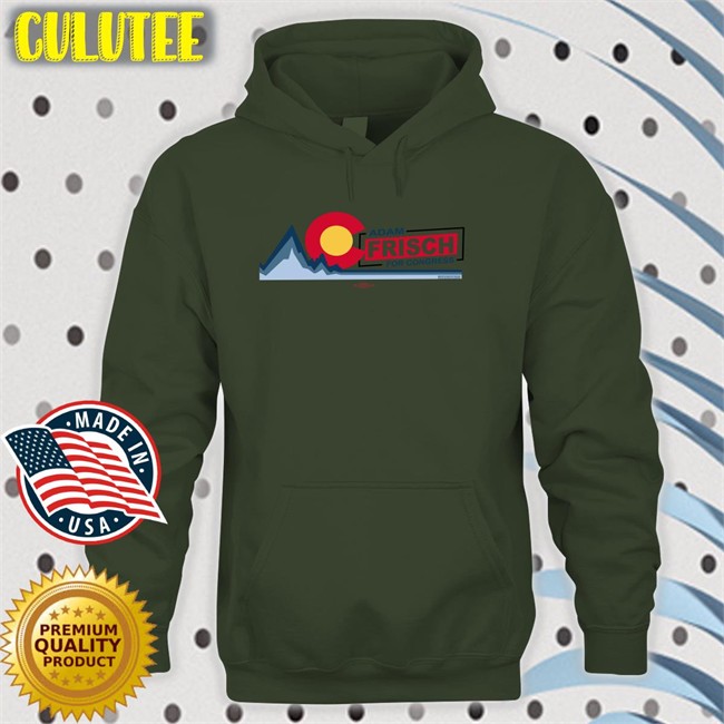 Adamforcolorado Ac Adam Frisch For Congress Shirt Adam Frisch For Cd3 Ac Adam Frisch For Congress Tee Shirt
