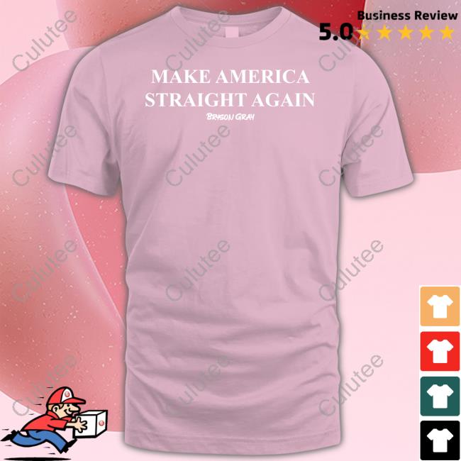 Ccg Bryson Make America Straight Again Shirt Ccg Bryson Make America Straight Again Tee Bryson Gray Merch