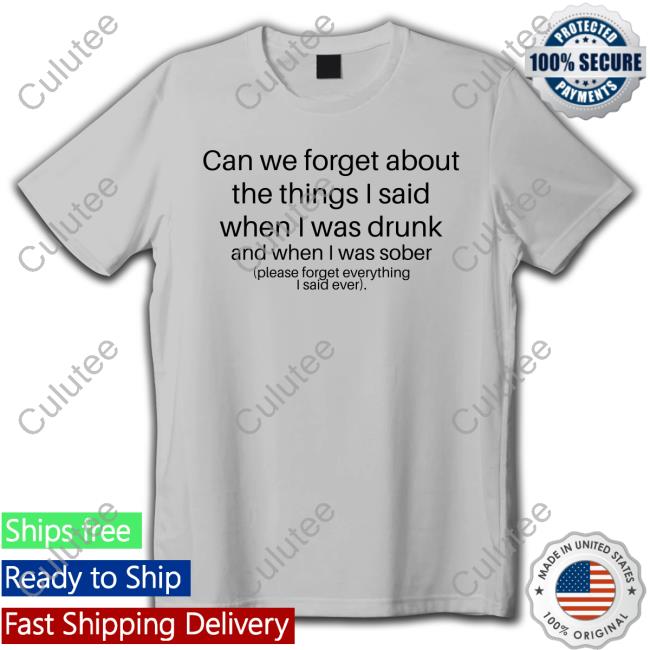 Can We Forget Shirts Shirts That Go Hard Can We Forget Shirts Shirts That Go Hard