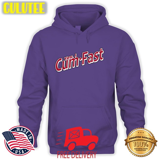 Shirts That Go Hard Yes I Cum Fast Offical White TShirts Shirts That Go Hard Yes I Cum Fast Classic Tees