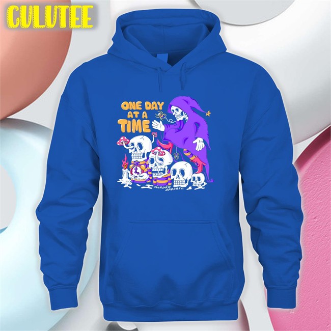 One Day At A Time Shirt One Day At A Time Hoodies Murder Apparel Merch