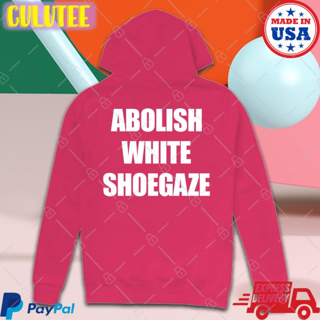 Abolish White Shoegaze Tank Top Cold Cobain Abolish White Shoegaze Sweatshirt
