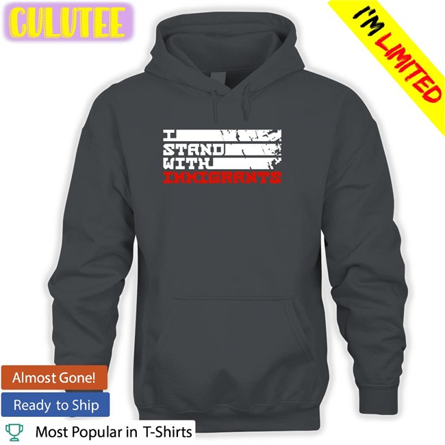 Allen Orr Jr. Esq I Stand With Immigrants T Shirt Ameshia Cross Allen Orr Jr. Esq I Stand With Immigrants Tee Shirt Ameshia Cross