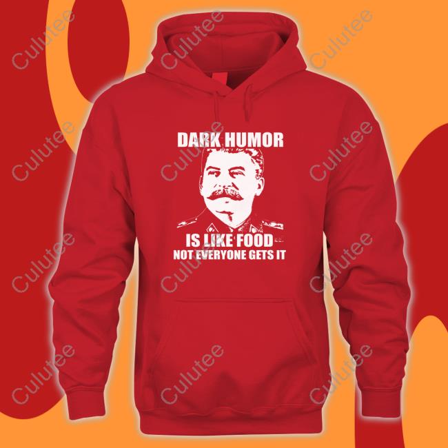 Wilfred Reilly Wil Da Beast 630 Dark Humor Is Like Food Shirt Dark Humor Is Like Food T-Shirt Wil Da Beast 630