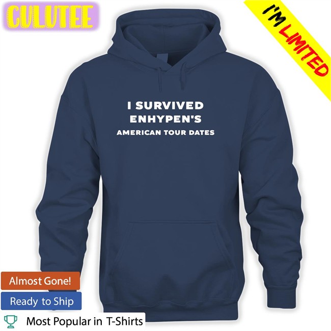 I Survived Enhypen's American Tour Dates Edition Limited T-Shirt Hoonzism I Survived Enhypen's American Tour Dates Original Shirts Hoonzism