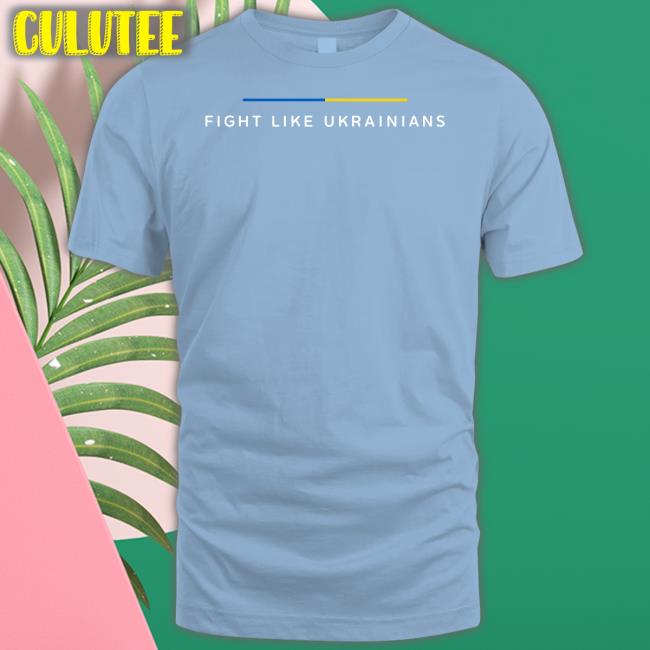Zelenskyyua Fight Like Ukrainians Crewneck Sweatshirt Володимир Зеленський Fight Like Ukrainians T Shirt