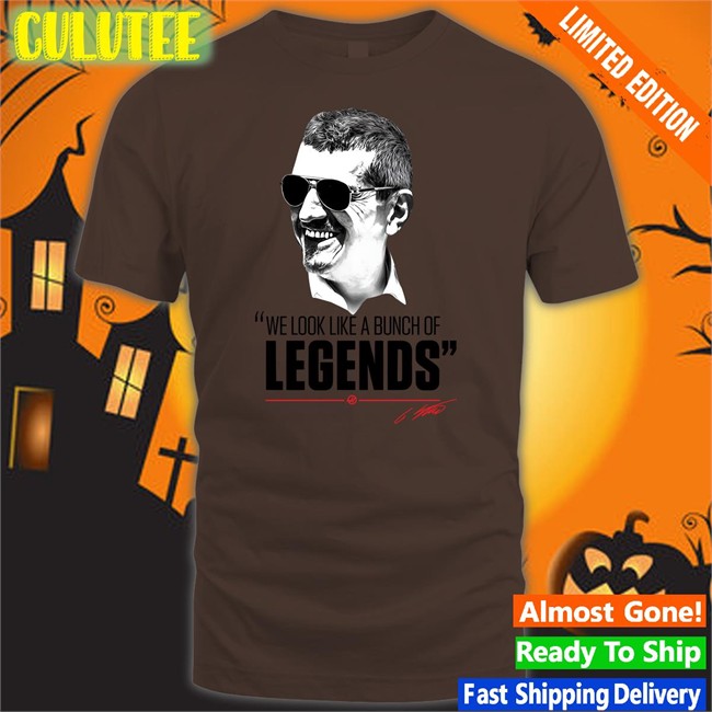 We Look Like A Bunch Of Legends Shirt Haas F1 Team Guenther Steiner We Look Like A Bunch Of Legends Long Sleeve Tee Haas F1 Team ESPN F1