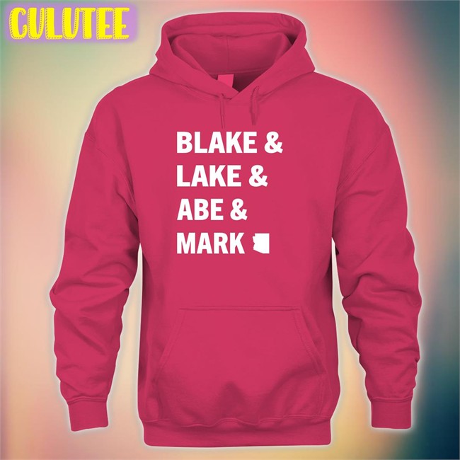 Blake And Lake And Abe And Mark Shirt Abe Hamadeh For Arizona Ag Blake & Lake & Abe & Mark Tank Top Mark Finchem Kari Lake Blake Masters