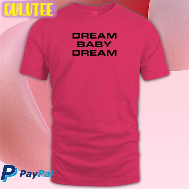 Dream Baby Dream Shirt White Farfetch Merch Dream Baby Dream Hoodie Badbunnyfiles