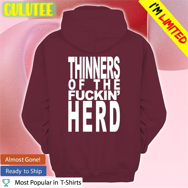 Code Fuckin Orange Thinners Of The Fuckin Herd Sweatshirt Code Fuckin Orange Shirts