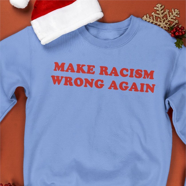 Make Racism Wrong Again Long Sleeve