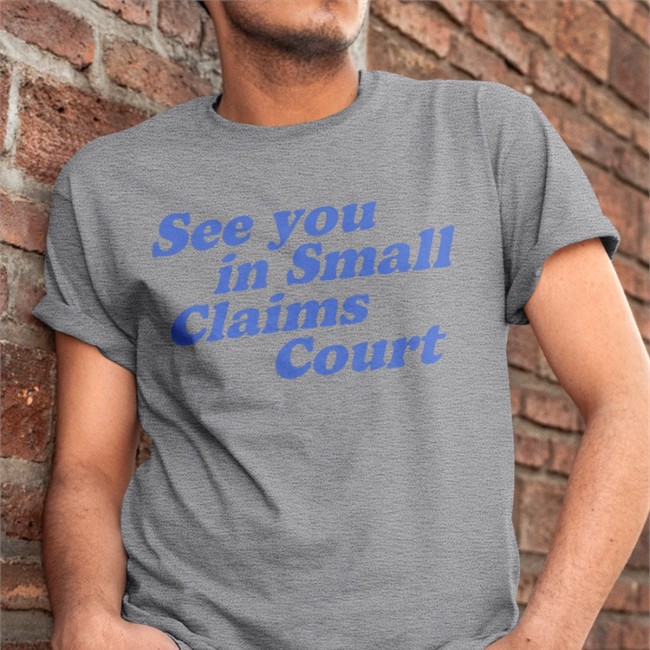 Giggly Squad See You In Small Claims Court Sweatshirt